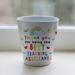 BEST TEACHING ASSISTANT GIFT Plant Pot 10cm x 9cm Thank You Gift