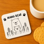 Mama Bear Coaster Gift For Mum From Daughter Birthday Mothers 