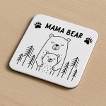Mama Bear Coaster Gift For Mum From Daughter Birthday Mothers 