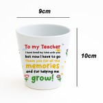 Teacher Gifts 10cm x 9cm Plant Pot Gifts for Teacher Leaving