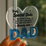 Gifts For Special Dad Acrylic Heart Plaque 10cm x 10cm Dad
