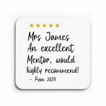Personalised Excellent Mentor Coaster Appreciation Gift