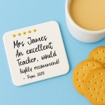 Personalised Excellent Teacher Coaster Teacher Appreciation Gift