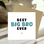 Card For Big Brother BEST BIG BRO EVER Card Big Brother Card