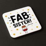 Gift For Sister FAB SISTER Coaster Funny Gift For Sister Gift For Sister FAB SISTER Coaster Funny Gift For Sister