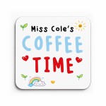 Personalised Gift For Teacher COFFEE TIME Coaster Thank You Gift Personalised Gift For Teacher COFFEE TIME Coaster Thank You Gift