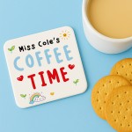 Personalised Gift For Teacher COFFEE TIME Coaster Thank You Gift Personalised Gift For Teacher COFFEE TIME Coaster Thank You Gift