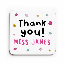Gift For Teacher THANK YOU Coaster Personalised Thank You