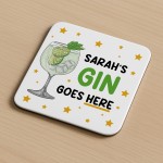Personalised Gin Gift Any Names Gin Goes Here Coaster Funny Gift Personalised Gin Gift Any Names Gin Goes Here Coaster Funny Gift