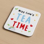 Personalised Gift For Teacher TEA TIME Coaster Thank You Gift Personalised Gift For Teacher TEA TIME Coaster Thank You Gift