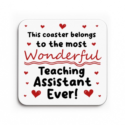 Gift For Teaching Assistant Most Wonderful TA Ever Coaster Gift For Teaching Assistant Most Wonderful TA Ever Coaster