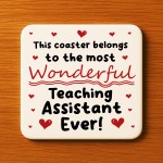 Gift For Teaching Assistant Most Wonderful TA Ever Coaster Gift For Teaching Assistant Most Wonderful TA Ever Coaster