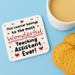 Gift For Teaching Assistant Most Wonderful TA Ever Coaster Gift For Teaching Assistant Most Wonderful TA Ever Coaster