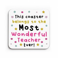 Gift For Teacher Most Wonderful Teacher Ever Coaster Thank You