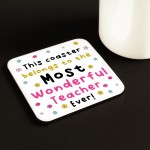 Gift For Teacher Most Wonderful Teacher Ever Coaster Thank You