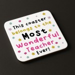 Gift For Teacher Most Wonderful Teacher Ever Coaster Thank You