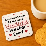 Thank You Gift For Teacher Most Wonderful Teacher Ever Coaster Thank You Gift For Teacher Most Wonderful Teacher Ever Coaster