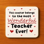 Thank You Gift For Teacher Most Wonderful Teacher Ever Coaster Thank You Gift For Teacher Most Wonderful Teacher Ever Coaster