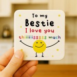 To My Bestie Gift For Best Friend Coaster I Love You This Much 