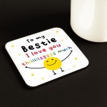 To My Bestie Gift For Best Friend Coaster I Love You This Much 