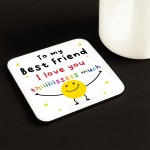 Funny Gift For Best Friend Coaster Friendship Gift Birthday Funny Gift For Best Friend Coaster Friendship Gift Birthday
