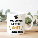 Funny Graduation Mug Well Done Gifts For Daughter Son