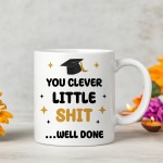 Funny Graduation Mug Well Done Gifts For Daughter Son