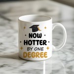 Funny Graduation Mug One Degree Hotter Novelty Gift For Daughter