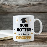 Funny Graduation Mug One Degree Hotter Novelty Gift For Daughter