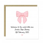 Personalised Welcome To The World Little One Pink Ribbon Design
