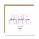 Welcome To The World Baby Girl Card Personalised Newborn Baby