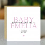 Welcome To The World Baby Girl Card Personalised Newborn Baby