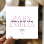 Welcome To The World Baby Girl Card Personalised Newborn Baby