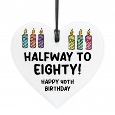 Funny 40th Birthday Gift For Men Women Mum Dad Auntie Uncle