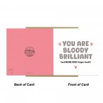 Thank You Card For Someone Special You Are Bloody Brilliant Card Thank You Card For Someone Special You Are Bloody Brilliant Card