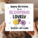 Happy Birthday Card For Sister In Law Blooming Lovely Sister