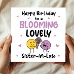 Happy Birthday Card For Sister In Law Blooming Lovely Sister
