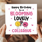 Happy Birthday Card For Colleague Blooming Lovely Colleague