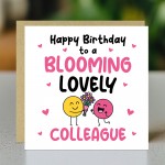 Happy Birthday Card For Colleague Blooming Lovely Colleague