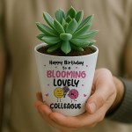 Birthday Gift For Colleague BLOOMING LOVELY COLLEAGUE Card
