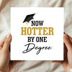 Funny Graduation Card For Daughter Son Now Hotter By One Degree