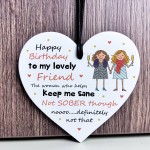 To My Lovely Friend Gift For Birthday Acrylic Heart Plaque