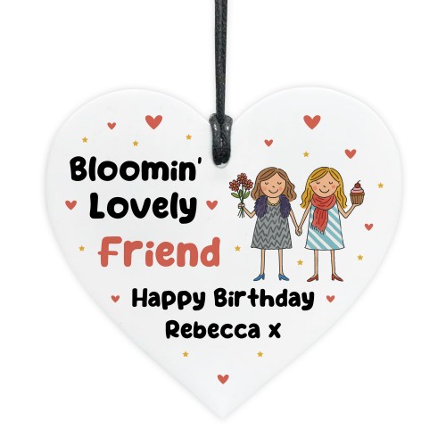 Happy Birthday Gift To Blooming Lovely Friend Personalised Heart Happy Birthday Gift To Blooming Lovely Friend Personalised Heart