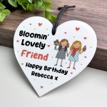 Happy Birthday Gift To Blooming Lovely Friend Personalised Heart Happy Birthday Gift To Blooming Lovely Friend Personalised Heart