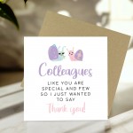 Colleagues Like You Are Special And Few Card Thank You Card