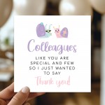 Colleagues Like You Are Special And Few Card Thank You Card