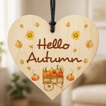 Autumnal Decorations Hello Autumn Wooden Hanging Heart Plaque Autumnal Decorations Hello Autumn Wooden Hanging Heart Plaque