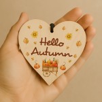 Autumnal Decorations Hello Autumn Wooden Hanging Heart Plaque Autumnal Decorations Hello Autumn Wooden Hanging Heart Plaque