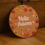 Autumn Decor Sign Hello Autumn Hanging Plaque Autumn Gift