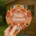 Autumn Decor Hello Autumn Hanging Acrylic Plaque Autumn Gifts